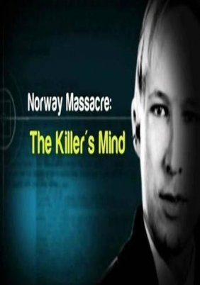 Norway Massacre: The Killer's Mind / Ο Μακελάρης της Νορβηγίας (2011)
