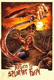 Return to Splatter Farm (2020)