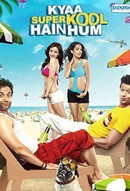 Kyaa Super Kool Hain Hum (2012)