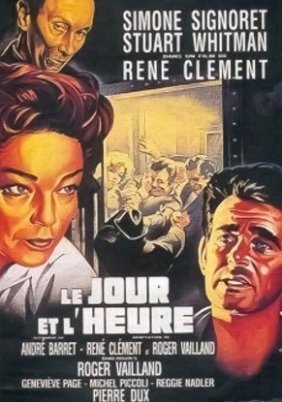 Le jour et l'heure / The Day and the Hour (1963)