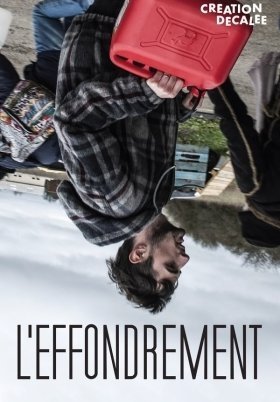 Η Καταρρευση / L'Effondrement / The Collapse (2019)