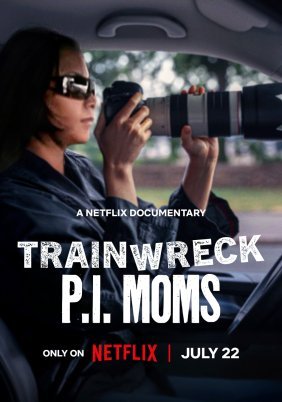 Trainwreck: P.I. Moms / Το Απόλυτο Φιάσκο: Μαμάδες Ντετέκτιβ (2025)