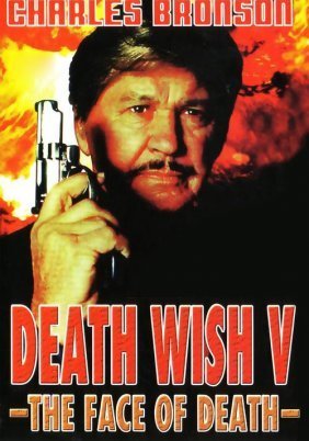Death Wish V: The Face of Death (1994)