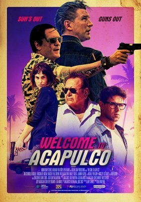 Welcome to Acapulco (2019)