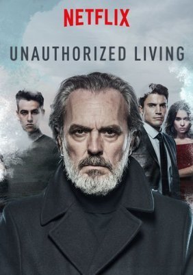 Unauthorized Living / Vivir sin permiso (2018)