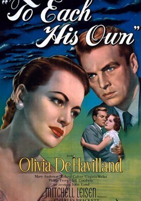 To Each His Own (1946)