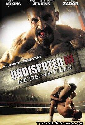 Undisputed III: Redemption / Ο κυρίαρχος του παιχνιδιού 3: Η λύτρωση (2010)