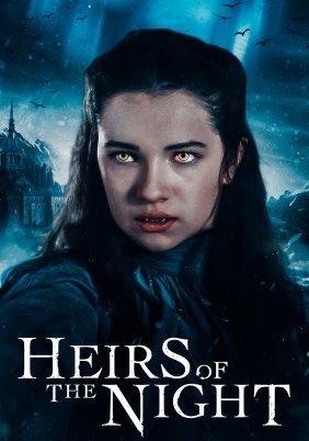 Heirs of the Night (2019)