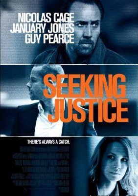 Seeking Justice / Το Δίκιο σου το παίρνεις με Αίμα (2011)