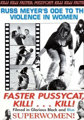 Faster, Pussycat! Kill! Kill! (1965)