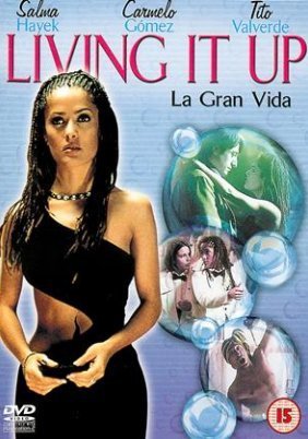La gran vida aka Living It Up (2000)