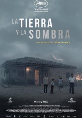 La tierra y la sombra / Land and Shade (2015)