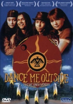Dance me outside (1994)
