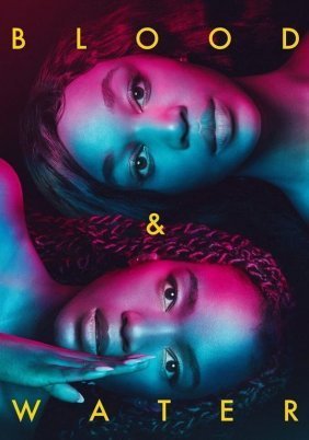 Blood & Water / Αίμα και Νερό (2020)