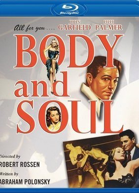 Body and Soul / Δάφνες στο Ρινγκ (1947)