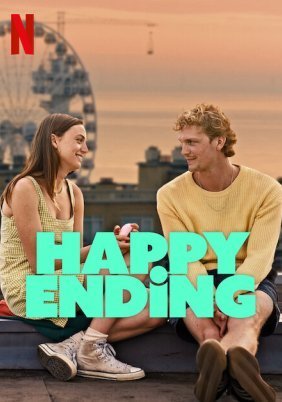 Happy Ending / Τέλος Καλό, Όλα Καλά (2023)