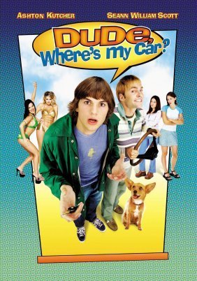 Μεγάλε, τι κάναμε χθες βράδυ; / Dude, Where's My Car? (2000)