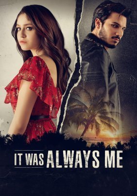 It Was Always Me / Siempre Fui Yo (2022)