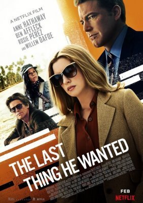 Το Τελευταίο Πράγμα που Ήθελε / The Last Thing He Wanted (2020)