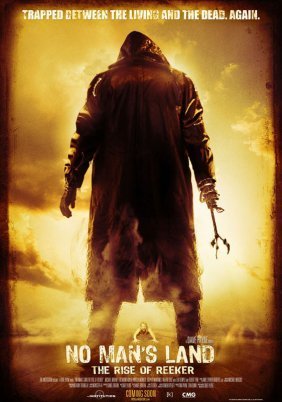 No Man's Land: The Rise of Reeker (2008)