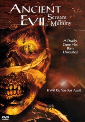 Ancient Evil: Scream of the Mummy (1999)