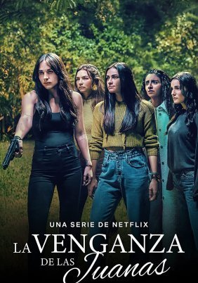 The Five Juanas / La Venganza de las Juanas (2021)