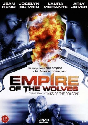 Η αυτοκρατορία των λύκων / Empire Of The Wolves / L'empire des loups (2005)