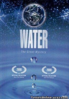 Water: The Great Mystery (2006)