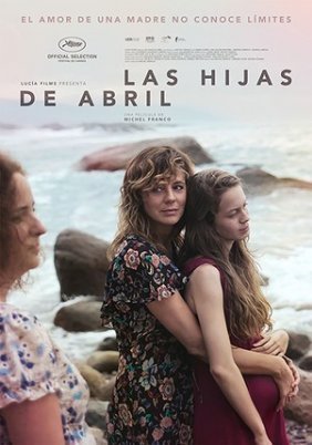 Las hijas de Abril / April's Daughter / Η κόρη της Απρίλ (2017)
