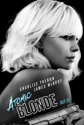 Atomic Blonde / The Coldest City (2017)