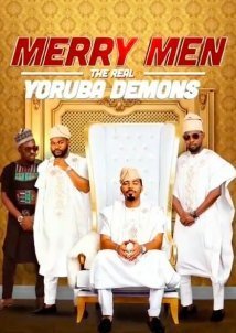 Merry Men: The Real Yoruba Demons (2018)