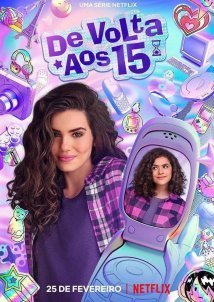 Back to 15 / De Volta aos 15 (2022)