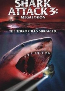 Shark Attack 3: Megalodon (2002)