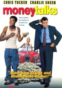 Money Talks / Το Χρήμα στο Λαιμό σου (1997)