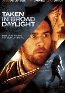 Taken in Broad Daylight (2009)