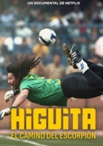Higuita: The Way of the Scorpion / Higuita: El camino del Escorpión (2023)
