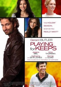 Playing for Keeps (2012)
