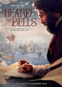 Οι καμπάνες της ελπίδας / I Heard the Bells (2022)