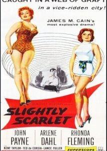 Slightly Scarlet (1956)