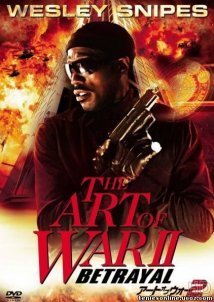 Η Τέχνη του Πολέμου 2: Η Προδοσία / The Art of War II: Betrayal (2008)