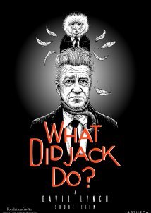 WHAT DID JACK DO? / Τι Έκανε ο Τζάκ; (2017)