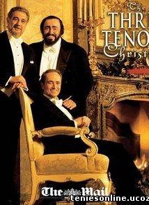 The Three Tenors - Christmas Concert (1999)