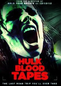 Hulk Blood Tapes (2015)