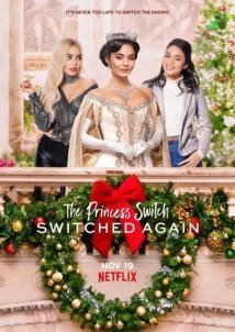 Διπλή Πριγκίπισσα: Ξαναλλάζουμε; / The Princess Switch: Switched Again (2020)