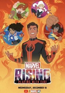 Marvel Rising: Playing with Fire (2019)