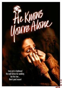 He Knows You're Alone (1980)