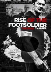 Rise of the Footsoldier 3 (2017)