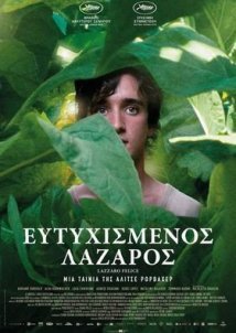 Ευτυχισμένος Λάζαρος / Happy as Lazzaro / Lazzaro felice (2018)
