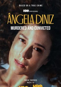Ângela Diniz: Assassinada e Condenada (2025)