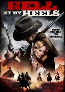 Hell at My Heels (2011)